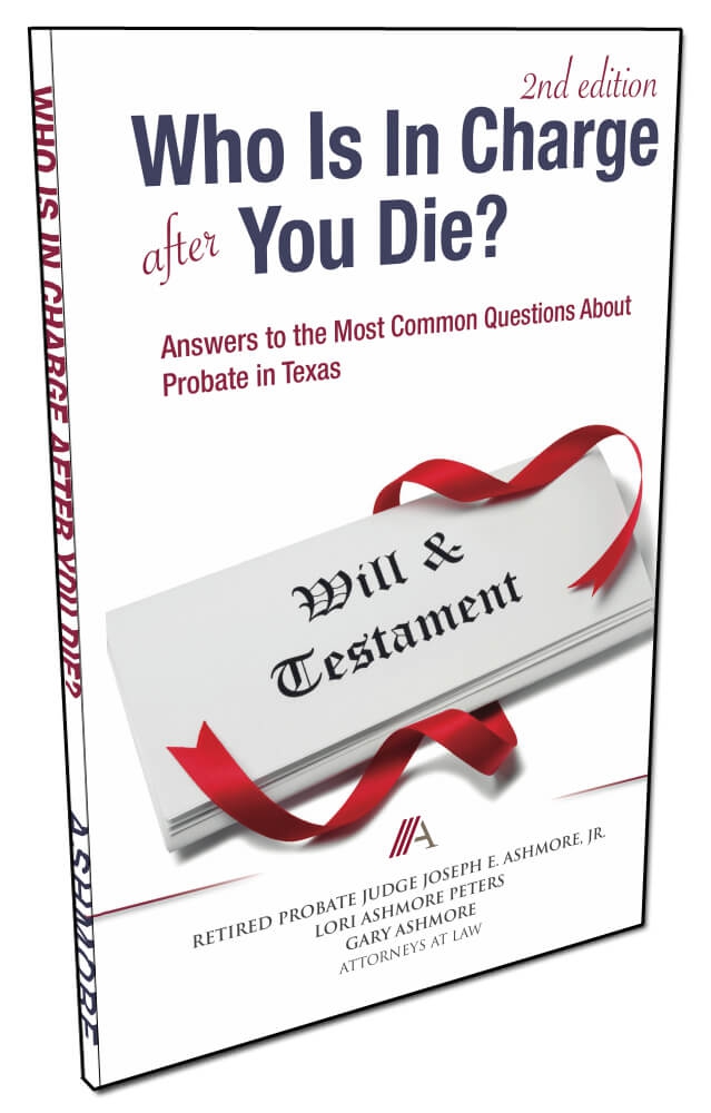 FREE Book- Probate in Texas - Who's In Charge AFTER You Die?