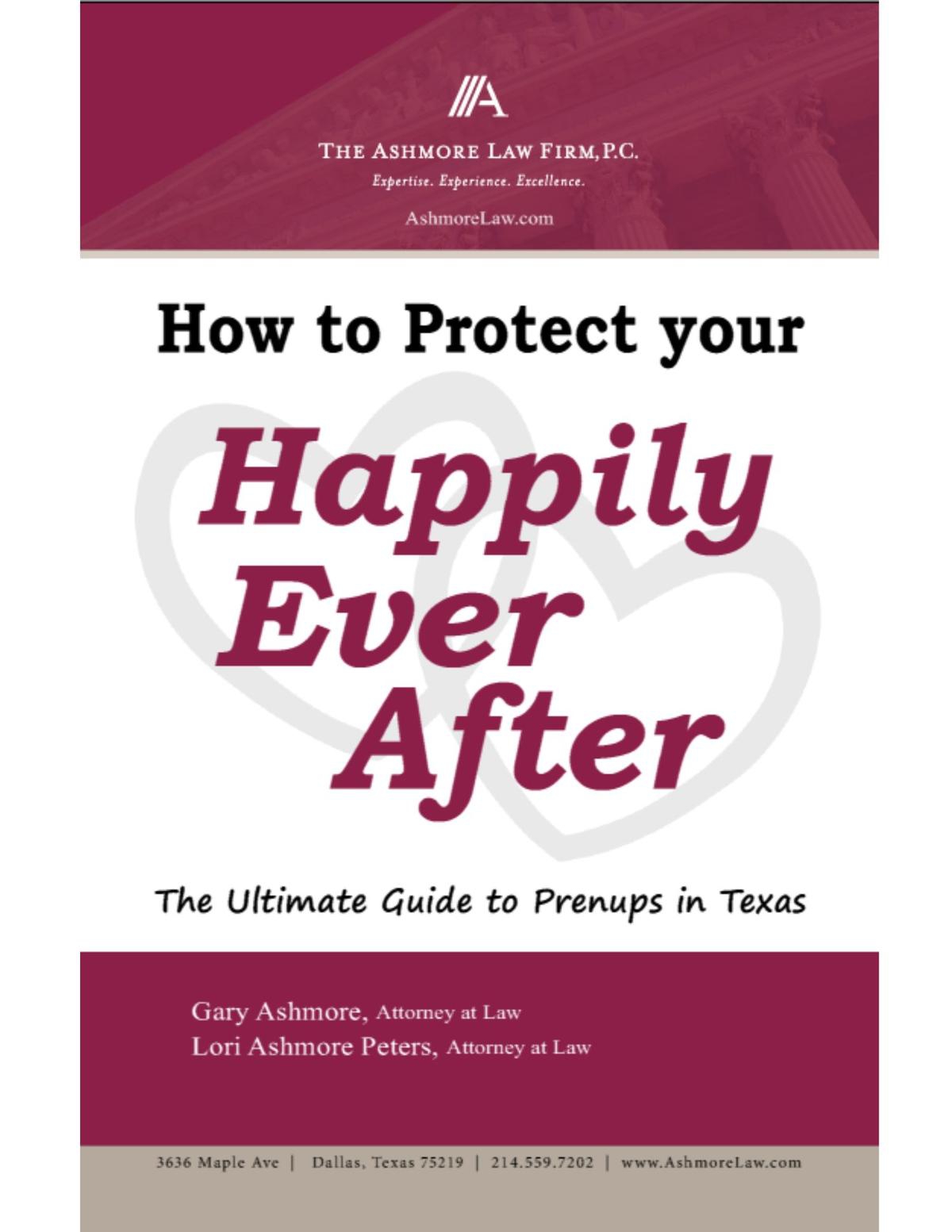 How to Protect Your Happily Ever After - PreNup and PostNup in Texas | Dallas, Park Cities, and Highland Park Texas Family Law Attorney