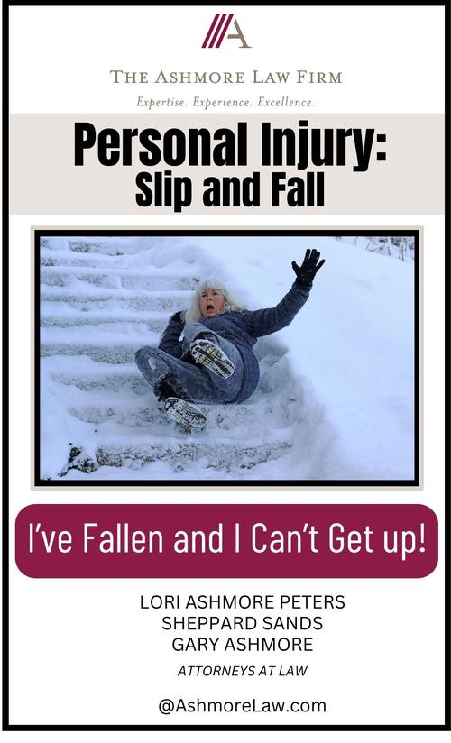 Personal Injury: I've Fallen and I Can't Get Up!